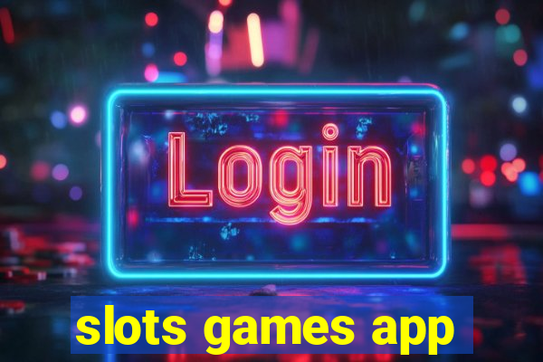 slots games app