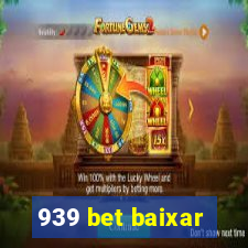 939 bet baixar