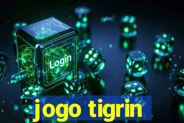 jogo tigrin