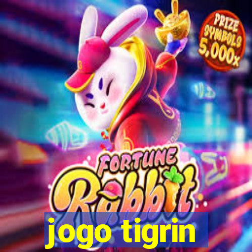 jogo tigrin