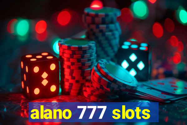 alano 777 slots