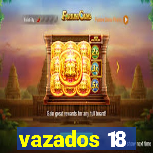 vazados 18