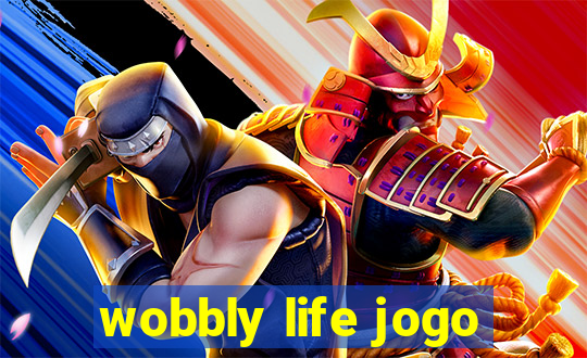 wobbly life jogo