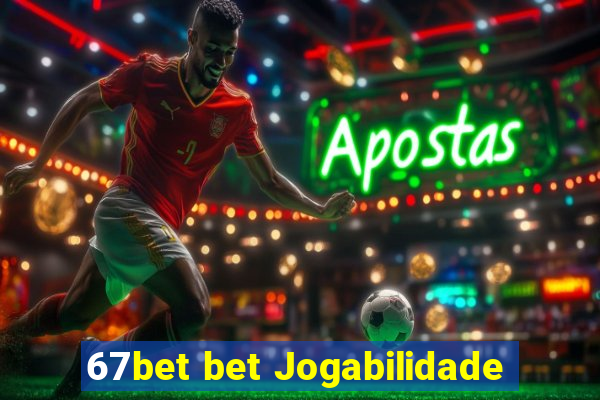 67bet bet Jogabilidade