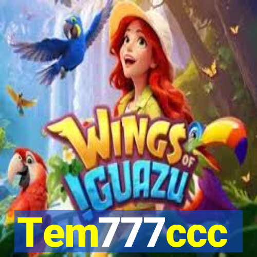 Tem777ccc