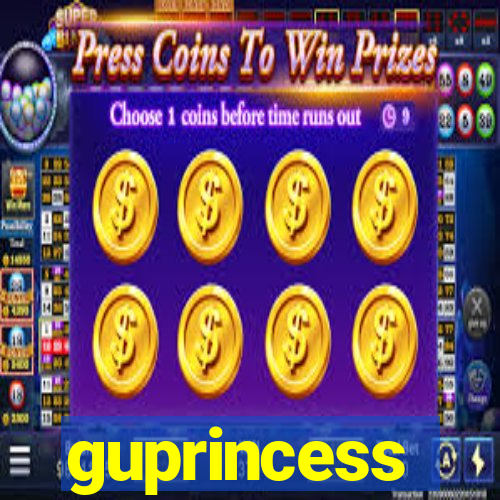 guprincess