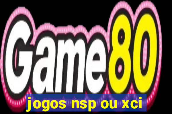 jogos nsp ou xci