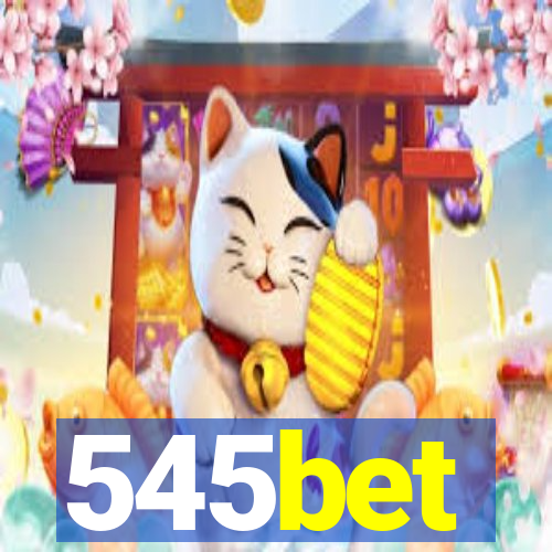 545bet