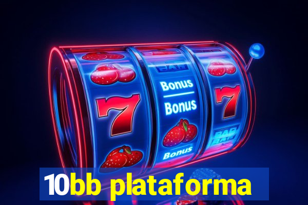 10bb plataforma