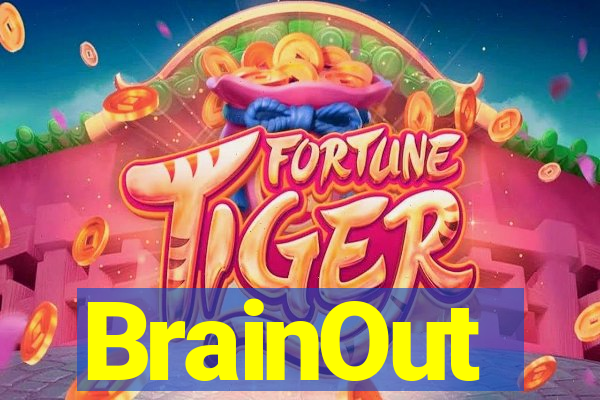 BrainOut