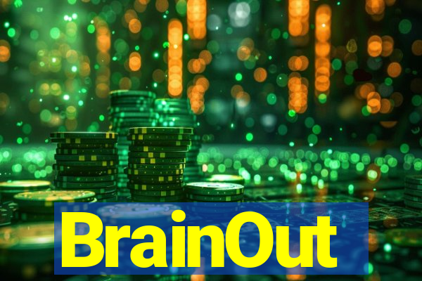 BrainOut