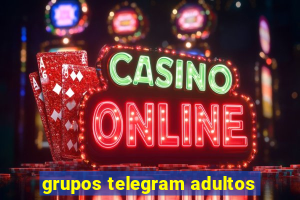 grupos telegram adultos