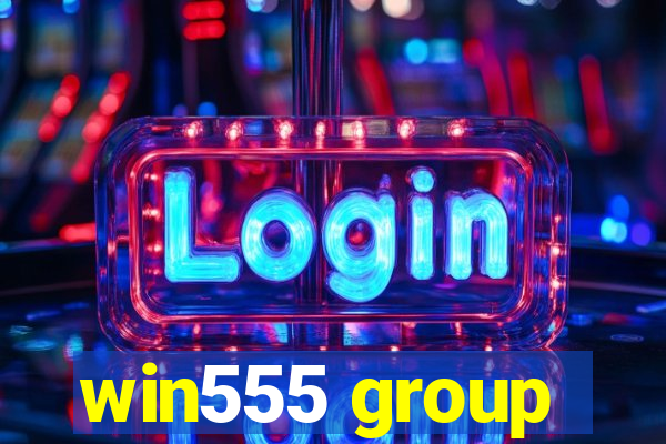 win555 group