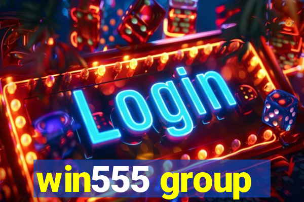 win555 group