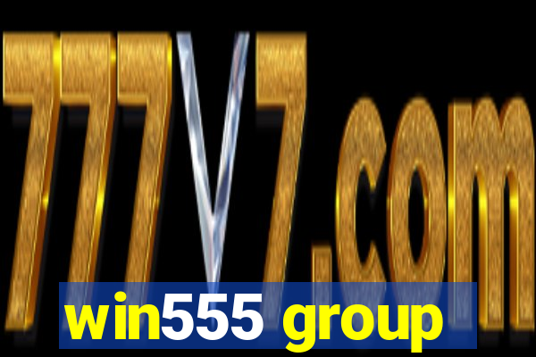 win555 group