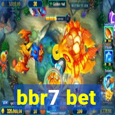 bbr7 bet