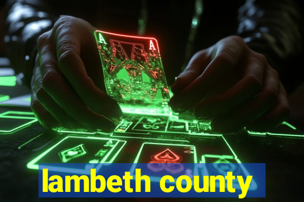 lambeth county