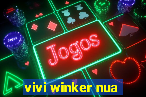 vivi winker nua