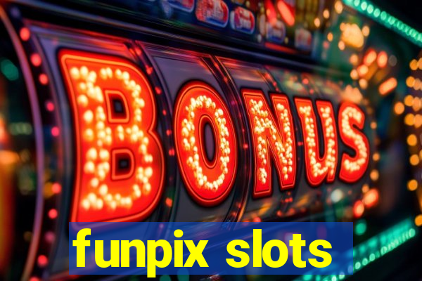 funpix slots