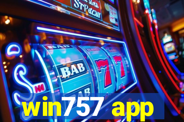 win757 app