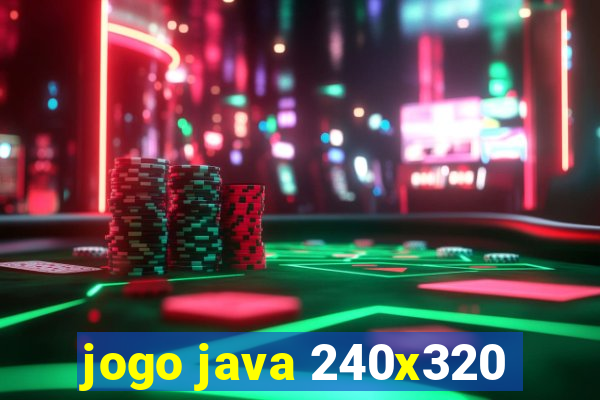 jogo java 240x320