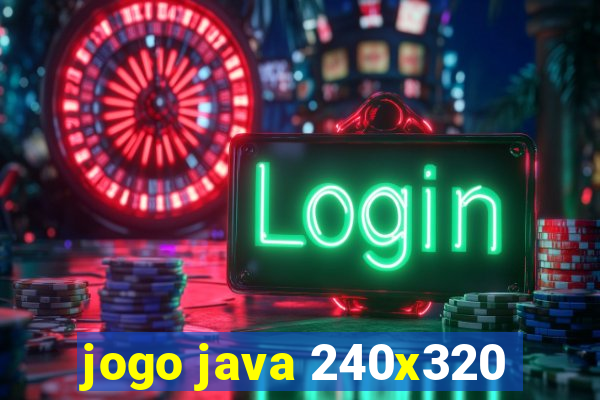 jogo java 240x320