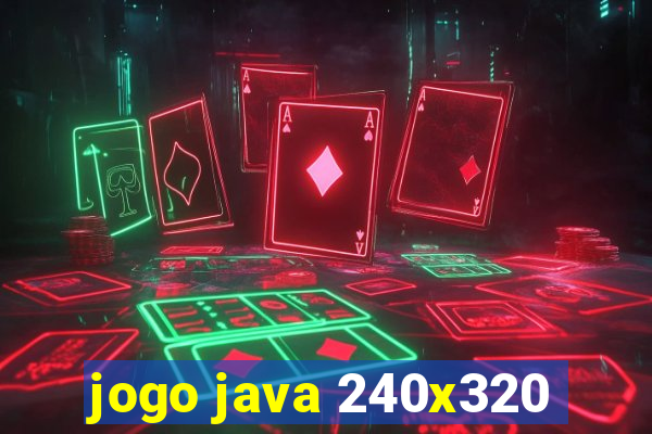 jogo java 240x320