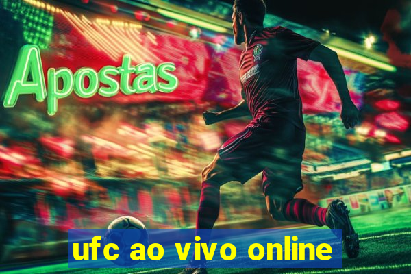 ufc ao vivo online