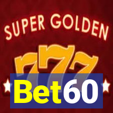 Bet60