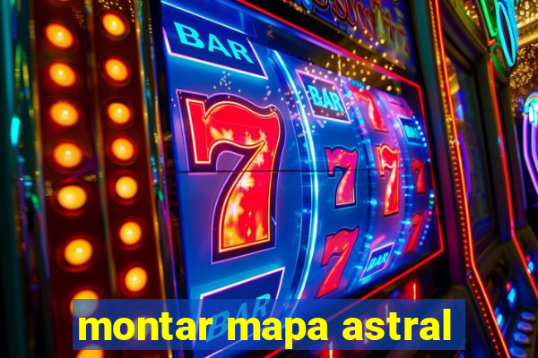 montar mapa astral