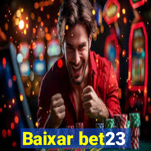 Baixar bet23