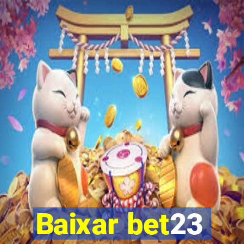 Baixar bet23