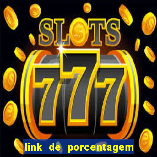 link de porcentagem dos jogos slots pg