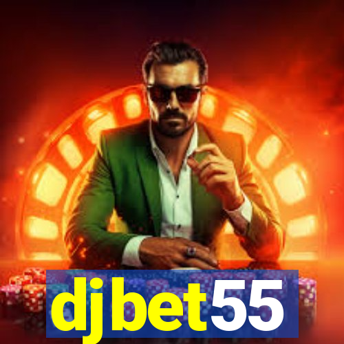 djbet55