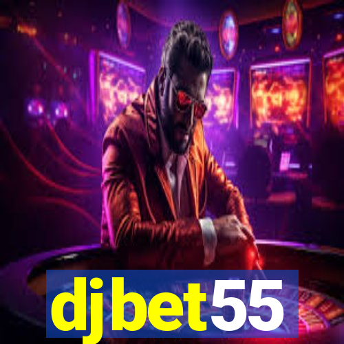 djbet55