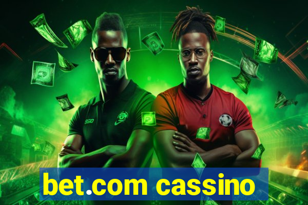 bet.com cassino