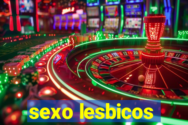 sexo lesbicos