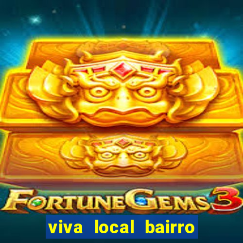 viva local bairro guarani bh garoto