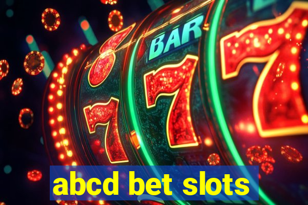 abcd bet slots