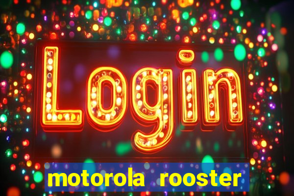 motorola rooster alarm sound download