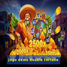 jogo demo double fortune