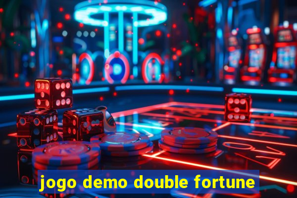 jogo demo double fortune