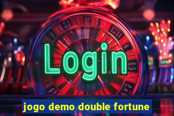 jogo demo double fortune