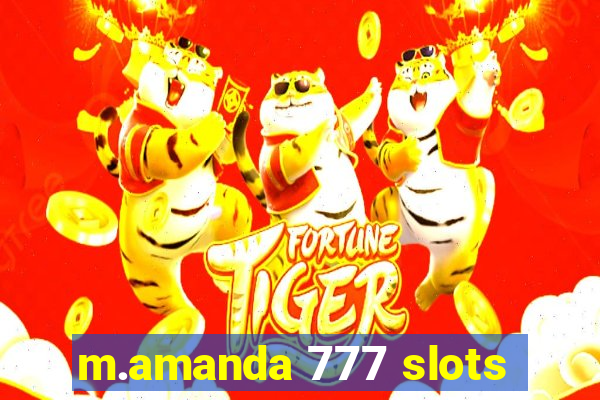 m.amanda 777 slots