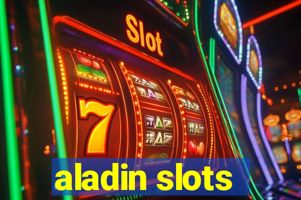 aladin slots