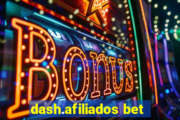 dash.afiliados bet