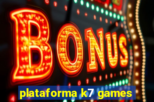 plataforma k7 games