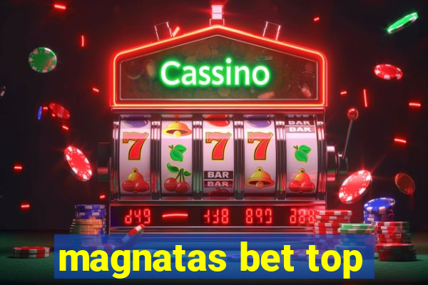 magnatas bet top