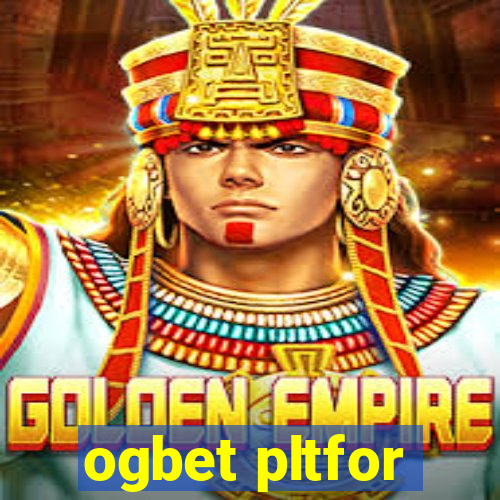 ogbet pltfor