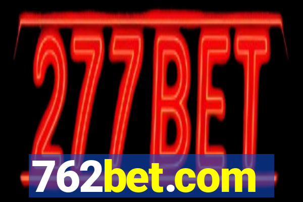 762bet.com